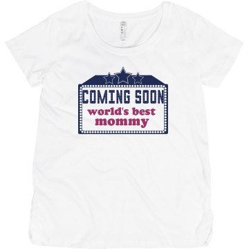 Coming Soon Best Mommy Maternity LA T Sportswear Tee