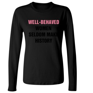 Well-Behaved Women Junior Fit Bella Long Sleeve Crewneck Jersey Tee