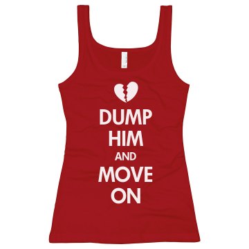 Dump Him And Move On Junior Fit Bella Sheer Longer Length Rib Tank Top