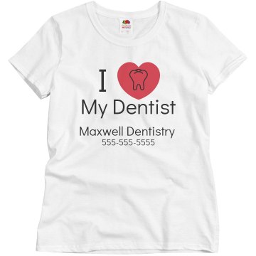I Love My Dentist Misses Relaxed Fit Basic Gildan Heavy Cotton Tee