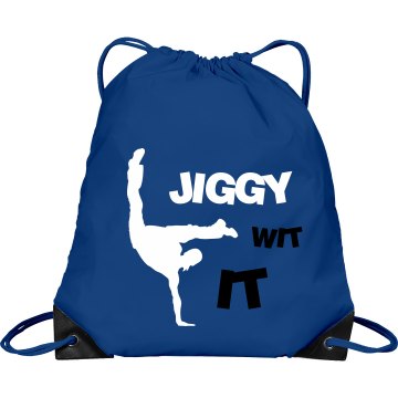 Jiggy With It Dance Bag Port & Company Drawstring Cinch Bag