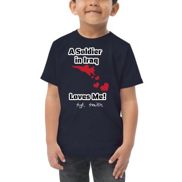 My Daddy's a Soldier Toddler Gildan Ultra Cotton Crew Neck Tee