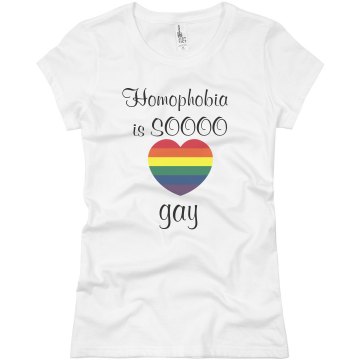 Homophobia Is So Gay Junior Fit Basic Bella Favorite Tee
