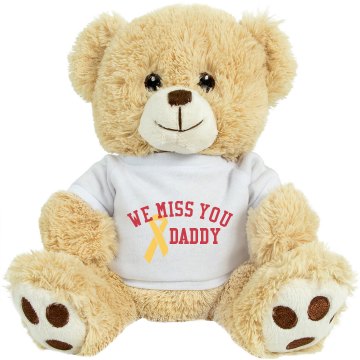 We Miss You Daddy Medium Plush Teddy Bear