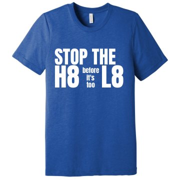 Stop the Hate Message Unisex Canvas Triblend Tee