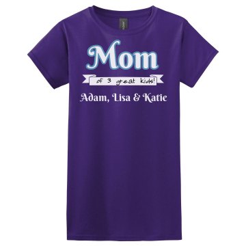 Mom Of Three Misses Relaxed Fit Gildan Ultra Cotton Tee