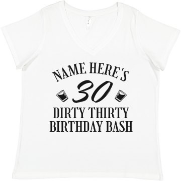 Dirty Thirty Birthday Cup Junior Fit Basic Bella Favorite Tee