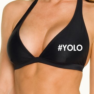 YOLO Sring Break Top Omni Swimsuit Halter Top