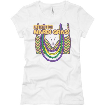 Ready For Mardi Gras! Junior Fit Basic Bella Favorite Tee
