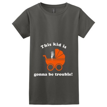 Problem Child Maternity Misses Relaxed Fit Gildan Ultra Cotton Tee