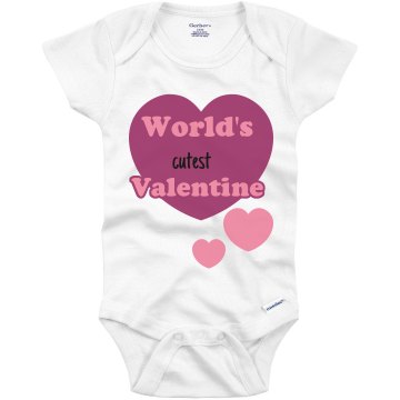 Cutest Valentine Infant Gerber Onesies