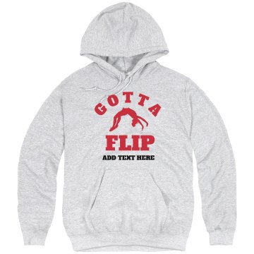 Gotta Flip Hooded Sweat Unisex Hanes Ultimate Cotton Heavyweight Hoodie