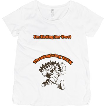 Eating Turkey For Two Maternity LA T Cotton Tee