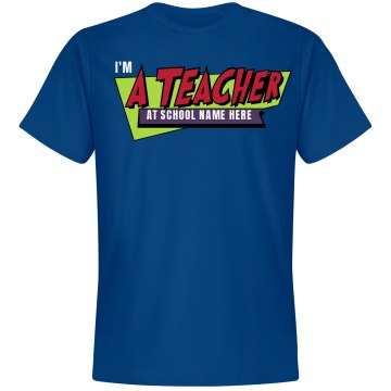 Fast Times Teacher Tee Unisex Gildan Heavy Cotton Crew Neck Tee