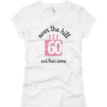 Over The Hill 60 Years Junior Fit Basic Bella Favorite Tee