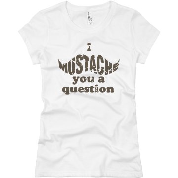 Letter Mustache Junior Fit Basic Bella Favorite Tee