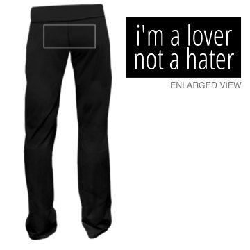 Lover, not a Hater Junior Fit Bella Fitness Pants