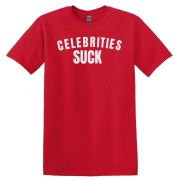 Celebrities Suck Unisex Gildan Heavy Cotton Crew Neck Tee