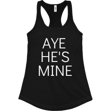 Aye He's Mine Tank Junior Fit Bella Sheer Longer Length Rib Racerback Tank Top