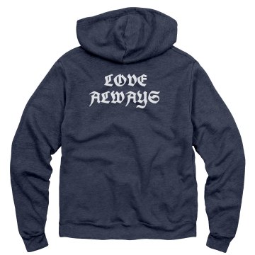 Love Always Hoodie Unisex Gildan Heavy Blend Full Zip Hoodie