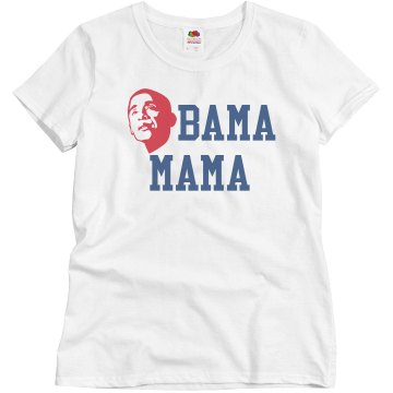 Obama Mama Tee Misses Relaxed Fit Basic Gildan Ultra Cotton Tee