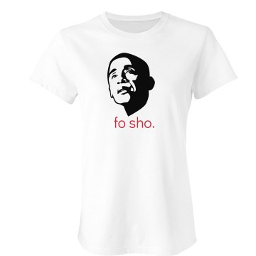 Obama Fo Sho Junior Fit Bella Sheer Longer Length Rib Tee