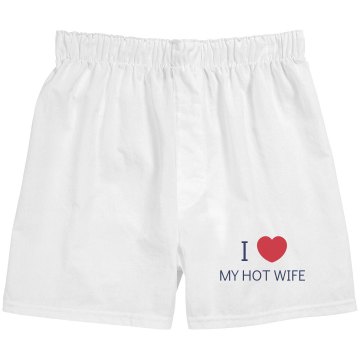 I Love My Hot Wife Boxers Unisex Robinson Boxer Shorts