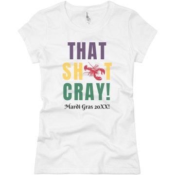That Cray Mardi Gras Junior Fit Basic Bella Favorite Tee