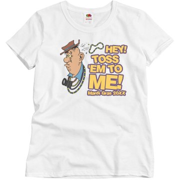 Mardi Gras Toss 'Em Misses Relaxed Fit Basic Gildan Ultra Cotton Tee