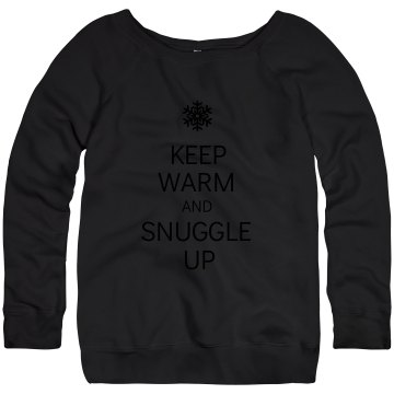 Keep Calm & Snuggle Up Junior Fit Bella Triblend Slouchy Wideneck Sweatshirt