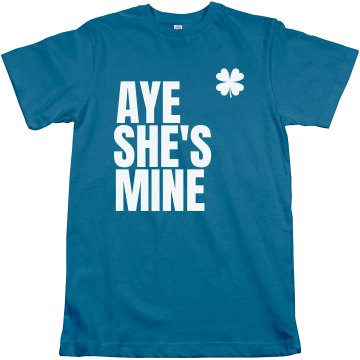 Aye She's Mine St. Pattys Unisex American Apparel Fine Jersey Tee