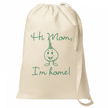 Hi Mom Laundry Bag Port Authority Laundry Bag