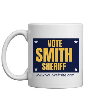 Sheriff Election Sign Mug 11oz Ceramic Coffee Mug