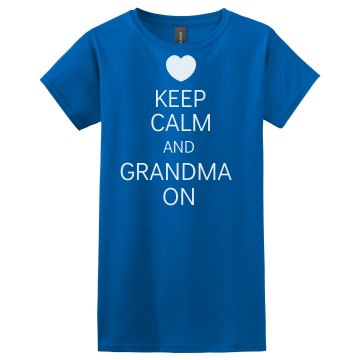 Keep Calm Grandma On Misses Relaxed Fit Gildan Ultra Cotton Tee