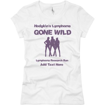 Lymphoma Gone Wild Tee Junior Fit Basic Bella Favorite Tee