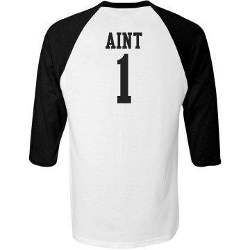 Ain't One Unisex Champion Raglan Baseball Tee