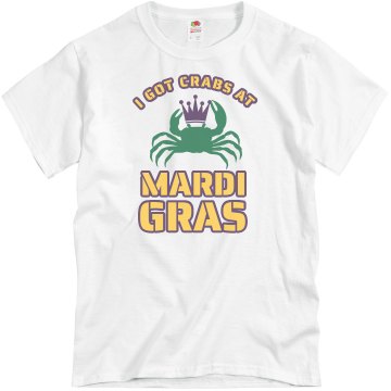 I Got Crabs At Mardi Gras Unisex Gildan Heavy Cotton Crew Neck Tee