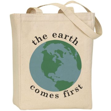 The Earth Comes First Liberty Bags Canvas Tote