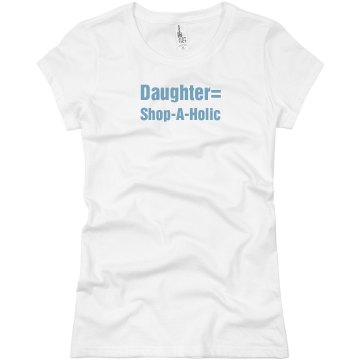 Shop A Holic Daughter Tee Junior Fit Basic Bella Favorite Tee