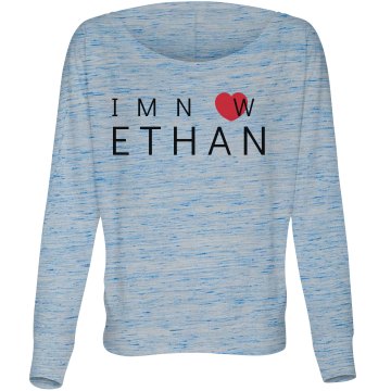 I Am In Love With Ethan Misses Bella Flowy Lightweight Relaxed Dolman Tee