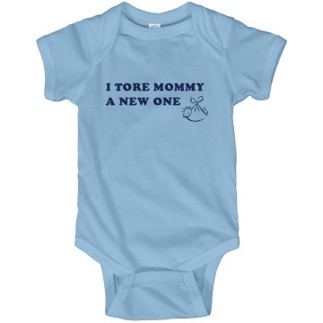 I Tore Mommy A New One Infant Rabbit Skins Lap Shoulder Creeper