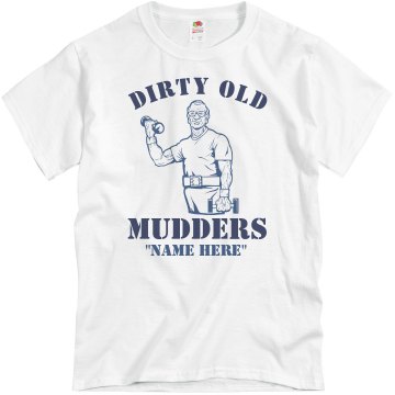 Dirty Mud Run Shirt Unisex Basic Gildan Heavy Cotton Crew Neck Tee